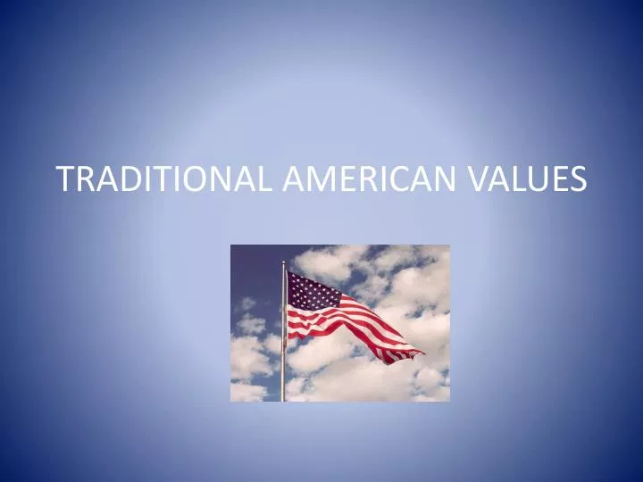 traditional american values