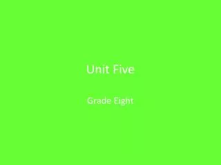 Unit Five