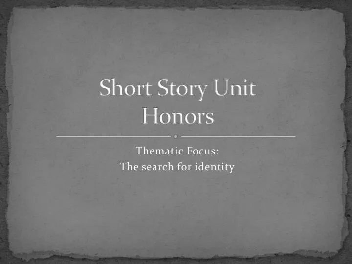 short story unit honors
