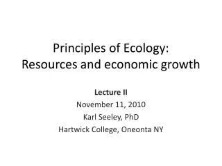 Principles of Ecology: Resources and economic growth