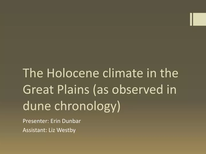 the holocene climate in the great plains as observed in dune chronology