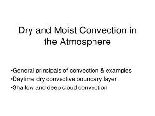 Dry and Moist Convection in the Atmosphere