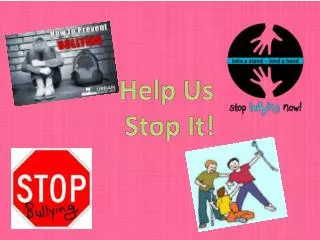 Help Us Stop It!