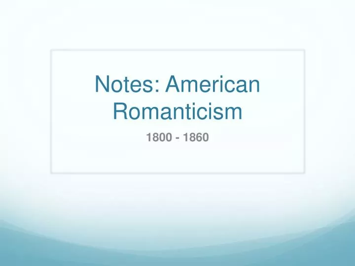 notes american romanticism