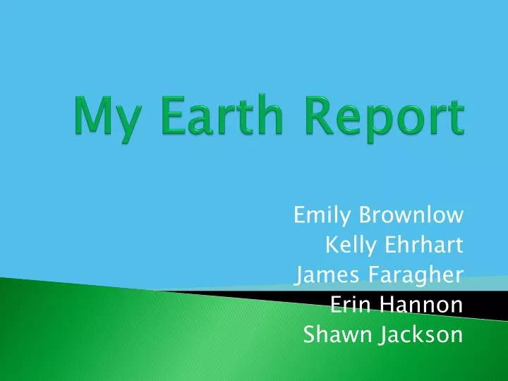 my earth report