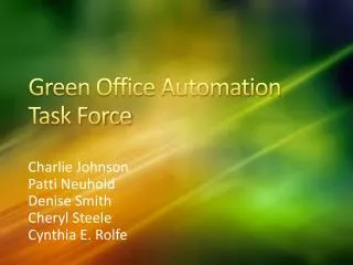 Green Office Automation Task Force