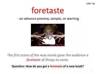 foretaste