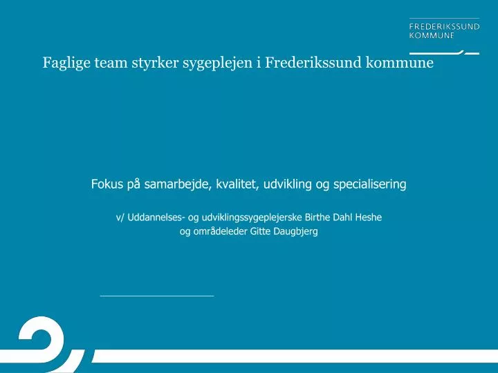 faglige team styrker sygeplejen i frederikssund kommune
