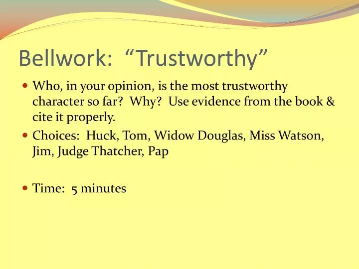 bellwork trustworthy