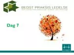 Dag 7 - slide 1