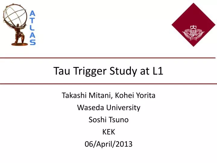 tau trigger study at l1