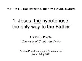 1. Jesus, the hypotenuse, the only way to the Father