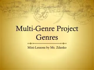 Multi-Genre Project Genres