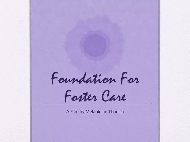 foundation for foster care