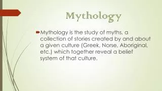 Mythology