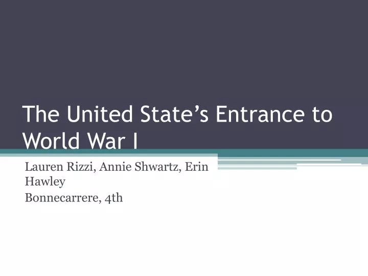 the united state s entrance to world war i