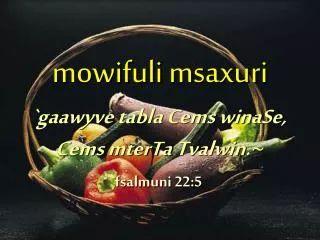 mowifuli msaxuri