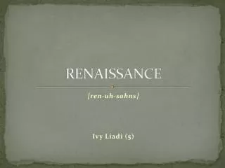 RENAISSANCE