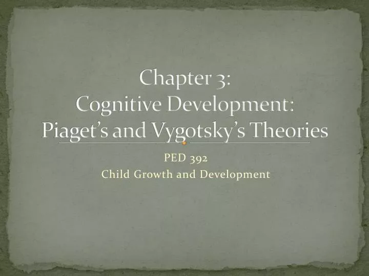 Piaget cognitive development outlet theory ppt