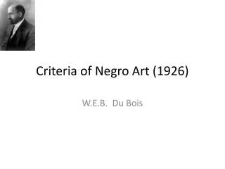 Criteria of Negro Art (1926)
