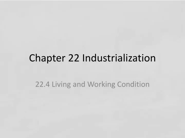 chapter 22 industrialization