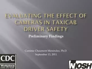 Evaluating the effect of cameras in taxicab driver safety