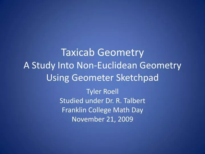 taxicab geometry a study into non euclidean geometry using geometer sketchpad