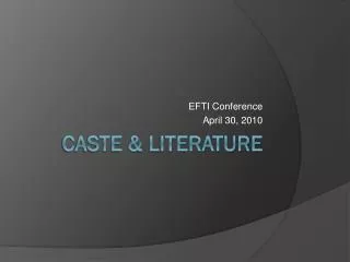 Caste &amp; Literature