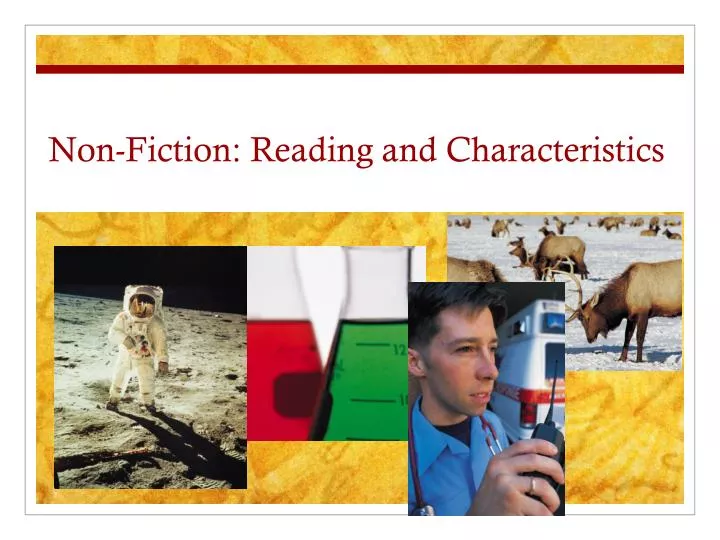 non fiction reading and characteristics