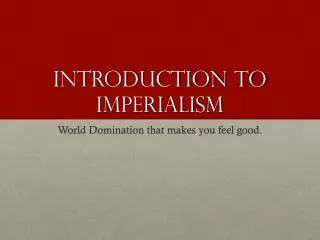 Introduction To Imperialism