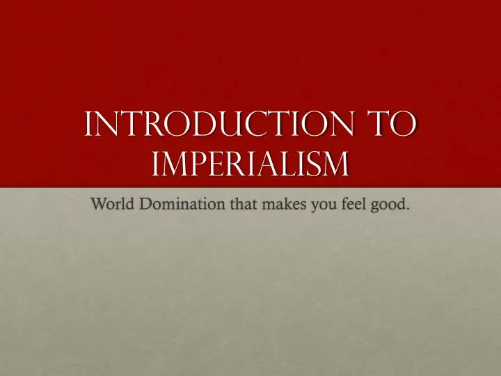 introduction to imperialism