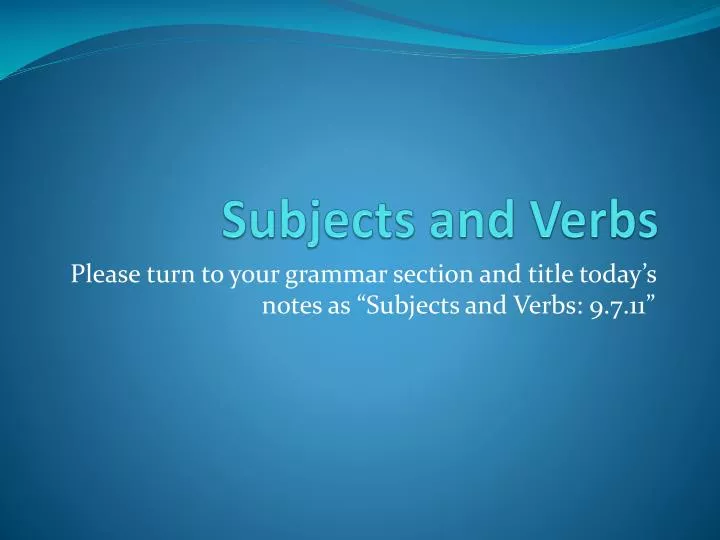 subjects and verbs