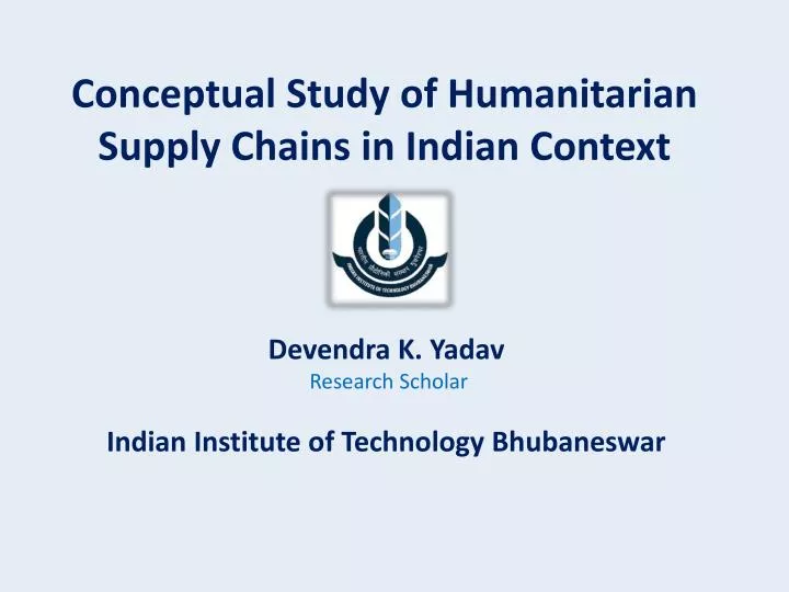 conceptual study of humanitarian supply chains in indian context