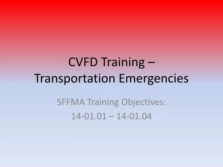 cvfd training transportation emergencies