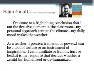 Haim Ginott 1972-1973: teacher, child psychologist