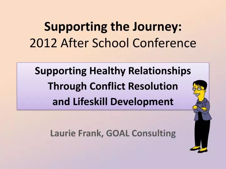 supporting the journey 2012 after school conference