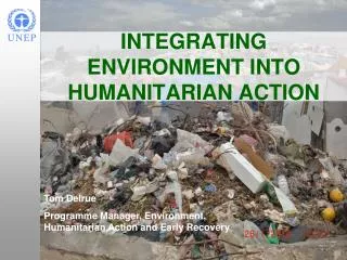 INTEGRATING ENVIRONMENT INTO HUMANITARIAN ACTION