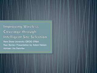Improving Wireless Coverage through Intelligent Site Selection