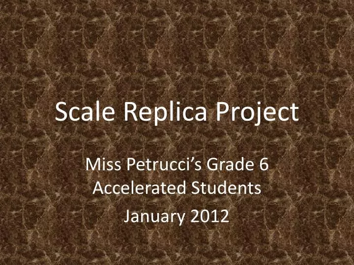 scale replica project