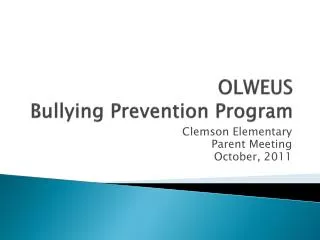 OLWEUS Bullying Prevention Program