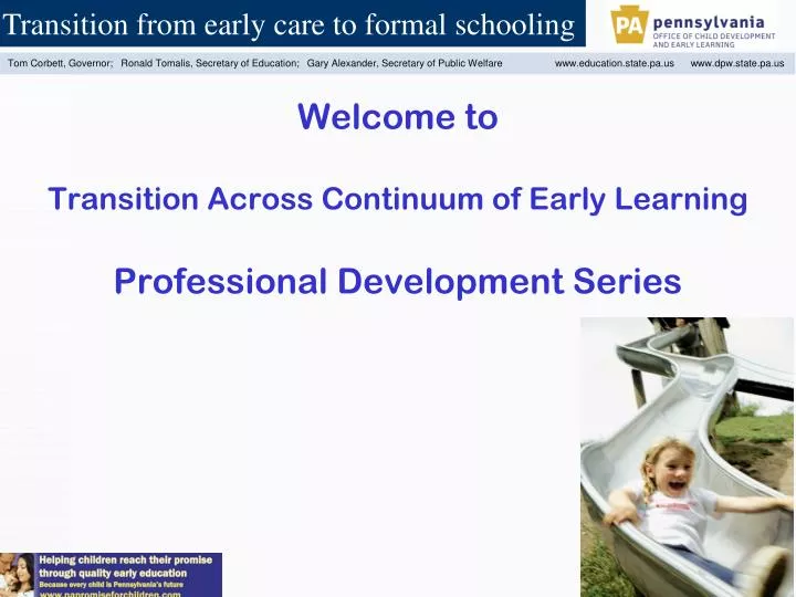 welcome to transition across continuum of early learning professional development series