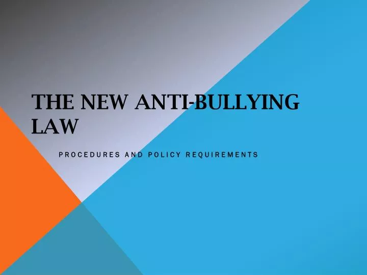the new anti bullying law