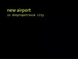 new airport in dnepropetrovsk city