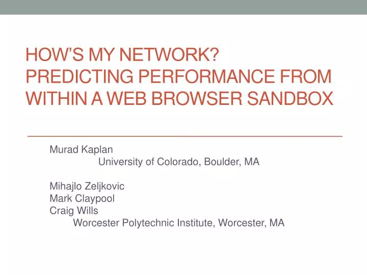 how s my network predicting performance from within a web browser sandbox