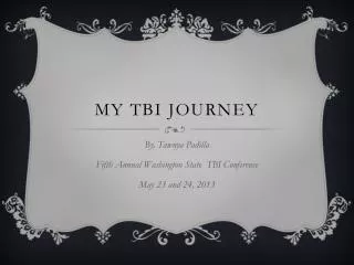 My TbI Journey