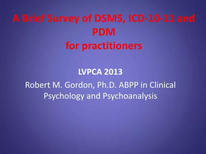 a brief survey of dsm5 icd 10 11 and pdm for practitioners