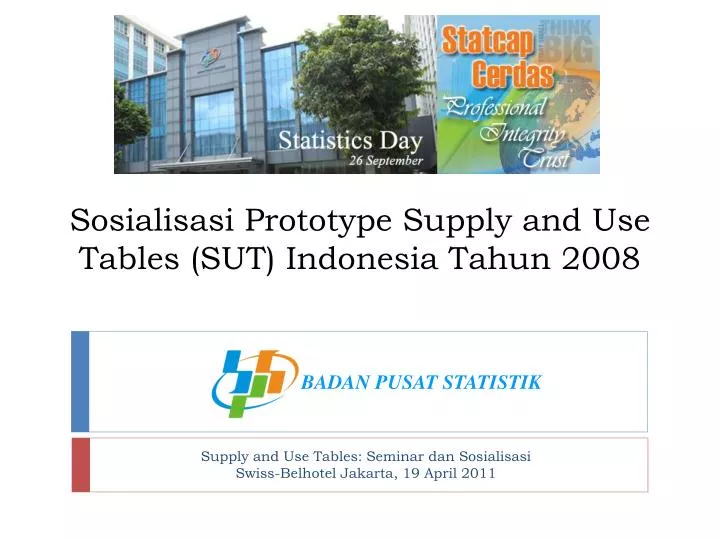 sosialisasi prototype supply and use tables sut indonesia tahun 2008