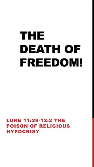 The Death of freedom!