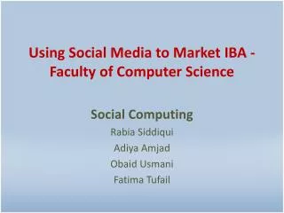 Using Social Media to Market IBA - Faculty of Computer Science