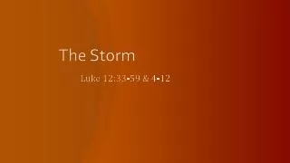 the storm